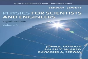 Student Solutions Manual and Study Guide for SERWAY